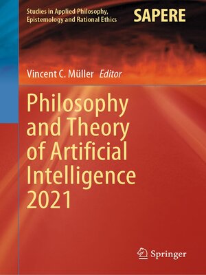 cover image of Philosophy and Theory of Artificial Intelligence 2021